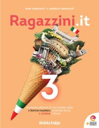 RAGAZZINI.IT 3; radna bilježnica talijanskoga jezika u 6. razredu osnovne škole, 3. godina učenja