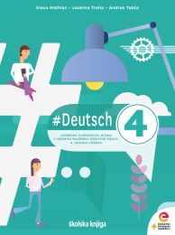 #DEUTSCH 4; udžbenik njemačkoga jezika s dodatnim digitalnim sadržajima u sedmome razredu osnovne škole, 4. godina učenja