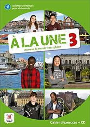 A LA UNE 3; radna bilježnica za francuski jezik u 7. i 8. razredu osnovne škole, 7. i 8. godina učenja