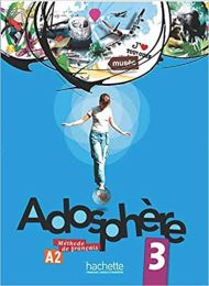 ADOSPHERE 3; udžbenik za francuski jezik, 7. i 8. razred osnovne škole, 4. i 5. godina učenja, 2. strani jezik