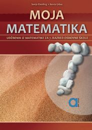 MOJA MATEMATIKA 7; udžbenik Matematike za 7. razred osnovne škole