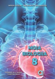 MOJA BIOLOGIJA 8; udžbenik za 8. razred osnovne škole
