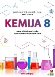 KEMIJA 8; radna bilježnica za kemiju u osmom razredu osnovne škole