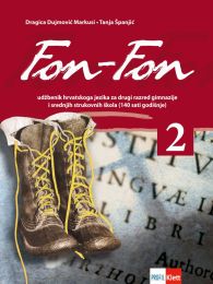 FON-FON 2; (140 sati godišnje) udžbenik hrvatskoga jezika za drugi razred gimnazije i srednjih strukovnih škola