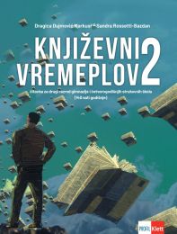 KNJIŽEVNI VREMEPLOV 2; (140 sati godišnje) čitanka za drugi razred gimnazije i četverogodišnjih strukovnih škola