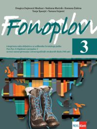 FONOPLOV 3; (140 sati) integrirana radna bilježnica za treći razred gimnazije i četverogodišnjih strukovnih škola