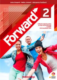 FORWARD 2; udžbenik engleskog jezika s dodatnim digitalnim sadržajima