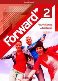 FORWARD 2; radna bilježnica engleskog jezika za drugi razred gimnazija i srednjh četverogodišnjih škola
