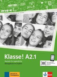 KLASSE! A 2.1; radna bilježnica njemačkoga jezika za srednje škole