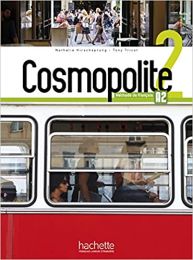 COSMOPOLITE 2; udžbenik za francuski jezik, 2. i/ili 3. razred gimnazije, 1. i 2. strani jezik, (početno i napredno učenje)