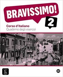 BRAVISSIMO! 2; radna bilježnica za talijanski jezik u srednjoj školi