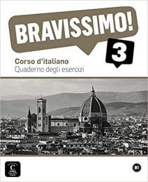 BRAVISSIMO! 3; radna bilježnica za talijanski jezik u srednjoj školi