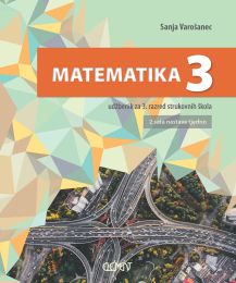 MATEMATIKA 3; (2 sata nastave tjedno), udžbenik za 3. razred strukovnih škola