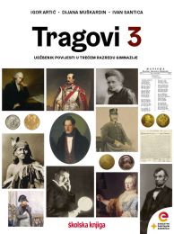 TRAGOVI 3; udžbenik povijesti s dodatnim digitalnim sadržajem u trećem razredu gimnazije