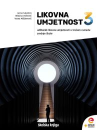 LIKOVNA UMJETNOST 3; udžbenik likovne umjetnosti s dodatnim digitalnim sadržajima u trećem razredu srednje škole