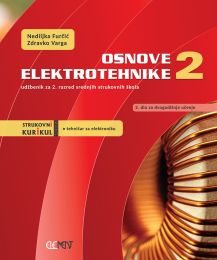 OSNOVE ELEKTROTEHNIKE 2; 2. dio, udžbenik za 2. razred srednjih strukovnih škola, za dvogodišnje učenje