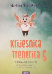 KRIJESNICA TRENERICA 5; nastavni listići iz hrvatskog jezika za 5. razred osnovne škole