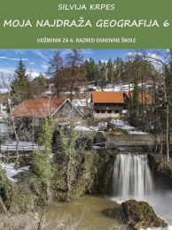 MOJA NAJDRAŽA GEOGRAFIJA 6 - PP; udžbenik