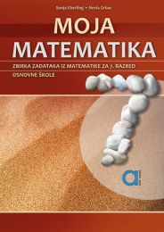 MOJA MATEMATIKA 7; zbirka zadataka