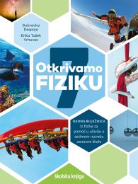OTKRIVAMO FIZIKU 7 - PP; radna bilježnica iz fizike za pomoć u učenju u sedmom razredu osnovne škole