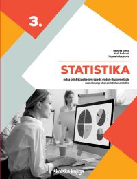 STATISTIKA; radna bilježnica u trećem razredu srednje strukovne škole za zanimanje ekonomist/ekonomistica