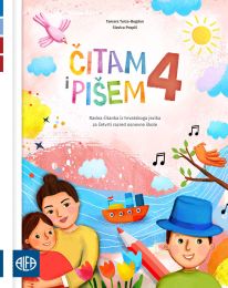ČITAM I PIŠEM 4; radna čitanka iz hrvatskoga jezika za četvrti razred osnovne škole