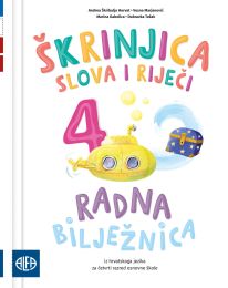 ŠKRINJICA SLOVA I RIJEČI 4; radna bilježnica iz hrvatskoga jezika za četvrti razred osnovne škole