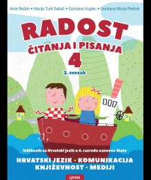 RADOST ČITANJA I PISANJA 4, 2. SVEZAK; radni udžbenik u 4. razredu OŠ, hrvatski jezik, Komunikacija, Književnost, Mediji