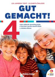 GUT GEMACHT! 4; radni udžbenik njemačkog jezika u četvrtom razredu OŠ, 4. godina učenja