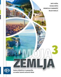 MOJA ZEMLJA 3; radna bilježnica iz geografije za sedmi razred osnovne škole