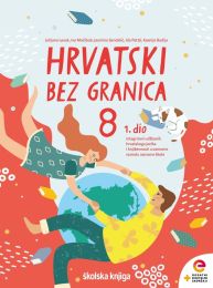 HRVATSKI BEZ GRANICA 8; komplet 1. i 2. dio, integrirani udžbenik hrvatskoga jezika i književnosti u 8. raz. OŠ
