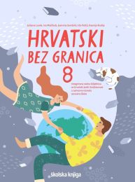 HRVATSKI BEZ GRANICA 8; integrirana radna bilježnica za hrvatski jezik i književnost u osmome razredu osnovne škole