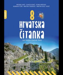 HRVATSKA ČITANKA 8; hrvatski jezik - čitanka za 8. razred osnovne škole