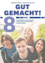 GUT GEMACHT! 8; radna bilježnica za njemački jezik u osmom razredu osnovne škole, 8. godina učenja
