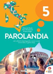 PAROLANDIA 5; radni udžbenik talijanskog jezika u osmom razredu OŠ, 5. godina učenja