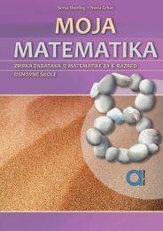 MOJA MATEMATIKA 8; zbirka zadataka