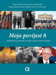 MOJA POVIJEST 8; udžbenik za Povijest za 8. razred osnovne škole