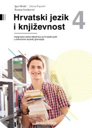 HRVATSKI JEZIK I KNJIŽEVNOST 4; radna bilježnica uz integrirani udžbenik hrvatskoga jezika za četvrti razred gimnazije