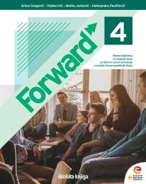 FORWARD 4; radna bilježnica za engleski jezik za četvrti razred gimnazija i srednjih četverogodišnjih škola