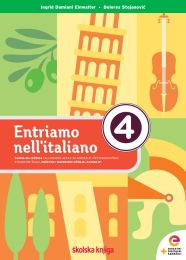 ENTRIAMO NELL'ITALIANO 4; radna bilježnica za talijanski jezik u 4. razredu gimnazija i strukovnih škola, početno i napredno učenje