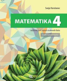 MATEMATIKA 4; (2 sata nastave tjedno), udžbenik za 4. razred strukovnih škola