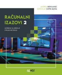 RAČUNALNI IZAZOVI 2; udžbenik za srednje strukovne škole