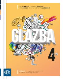 GLAZBA 4; udžbenik iz glazbene umjetnosti za četvrti razred gimnazije