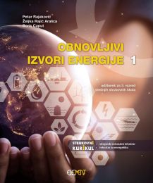 OBNOVLJIVI IZVORI ENERGIJE 1; udžbenik za 3. razred srednjih strukovnih škola, strojarski računalni tehničar i tehničar za energetiku