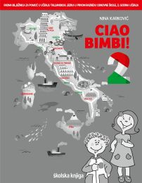 CIAO BIMBI! 2 - PP; radna bilježnica za pomoć u učenju talijanskog jezika u drugom razredu osnovne škole