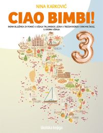 CIAO BIMBI! 3 - PP; radna bilježnica za pomoć u učenju talijanskog jezika u trećem razredu osnovne škole