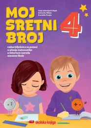 MOJ SRETNI BROJ 4 - PP; radna bilježnica za pomoć u učenju matematike u četvrtom razredu osnovne škole