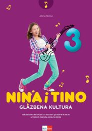 NINA I TINO 3; edukativne aktivnosti za nastavu glazbene kulture u trećem razredu osnovne škole