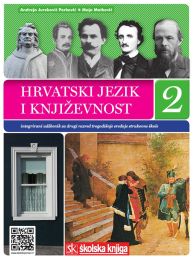 HRVATSKI JEZIK I KNJIŽEVNOST 2; integrirani udžbenik hrvatskog jezika i književnosti u 2. razredu trogodišnje srednje strukovne škole