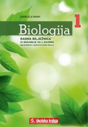 BIOLOGIJA 1; radna bilježnica iz biologije za 1. razred medicinskih i zdravstvenih škola